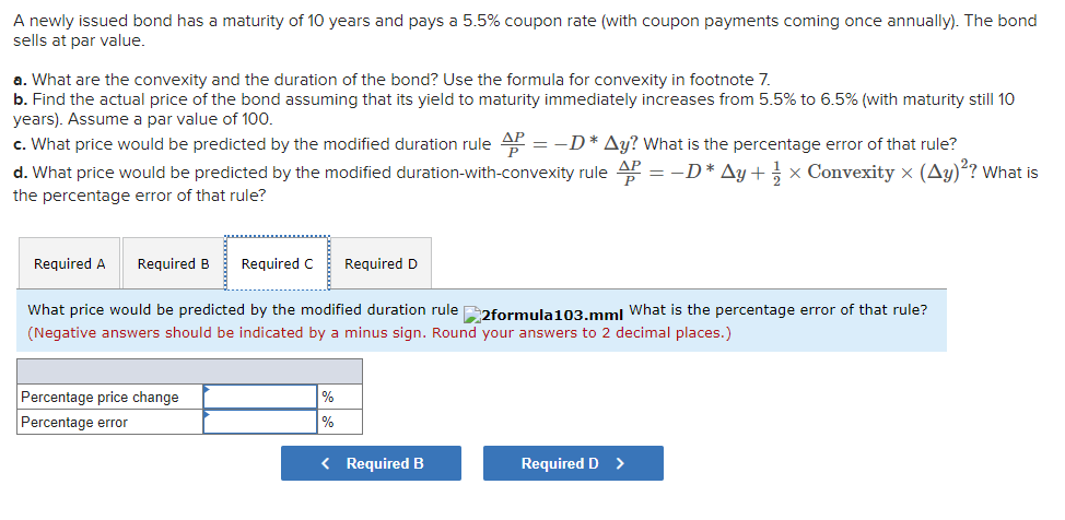 Solved A newly issued bond has a maturity of 10 years and