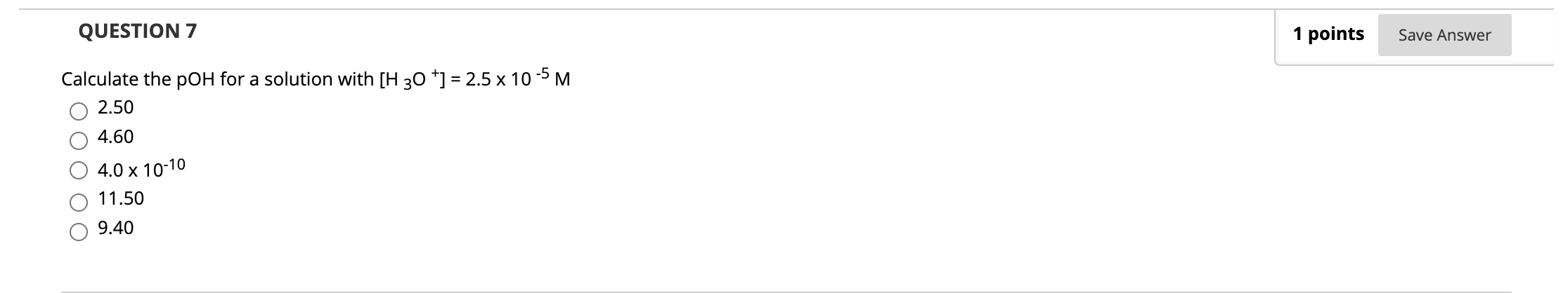 Solved QUESTION 4 1 points Save Answer = What is the pH of a | Chegg.com