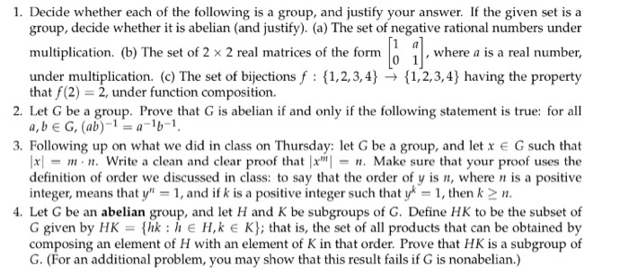 Solved 1. Decide whether each of the following is a group, | Chegg.com
