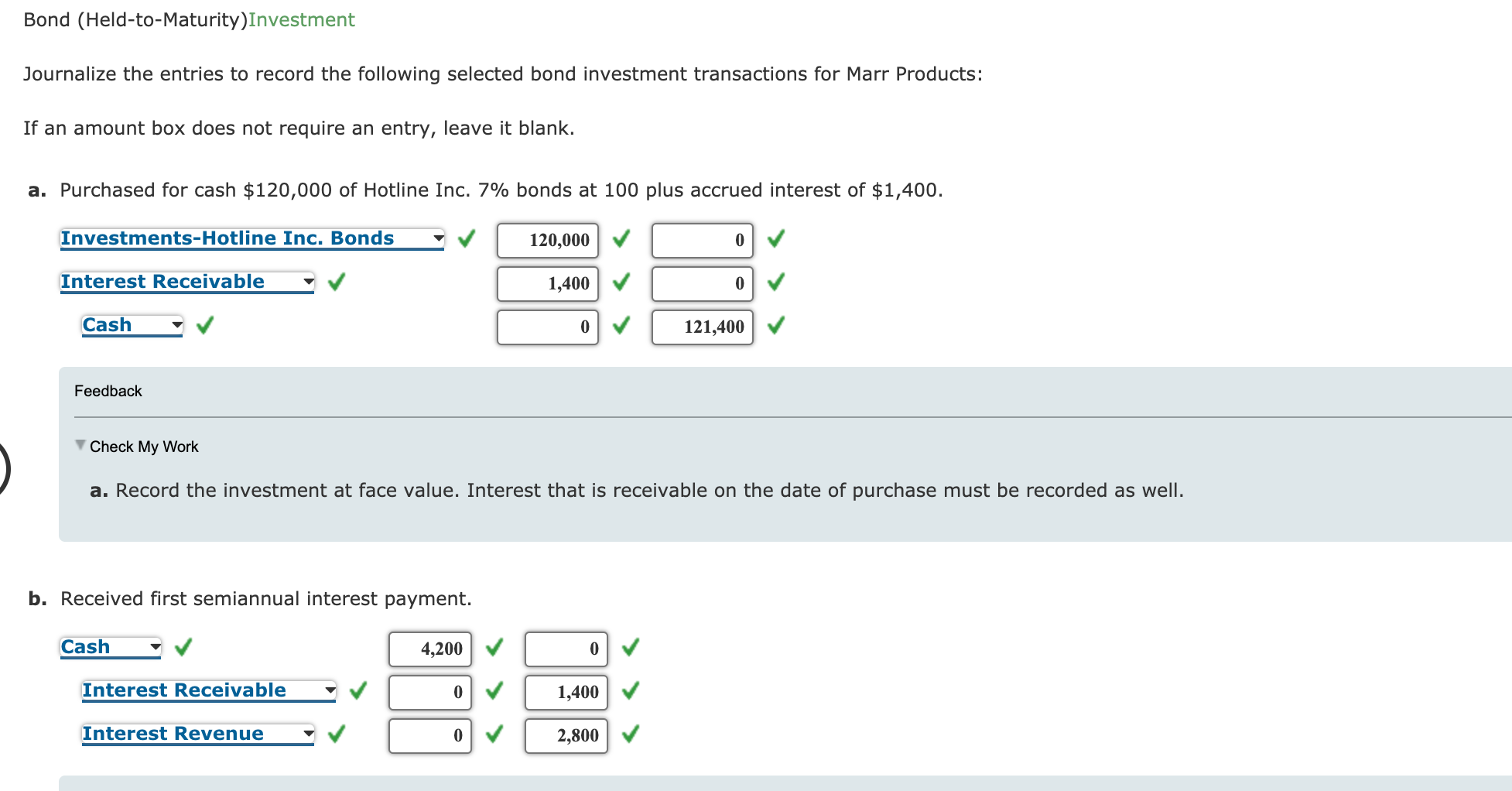 Solved Bond (HeldtoMaturity)Investment Journalize the