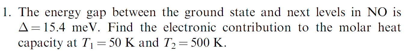 Solved 1. The energy gap between the ground state and next | Chegg.com