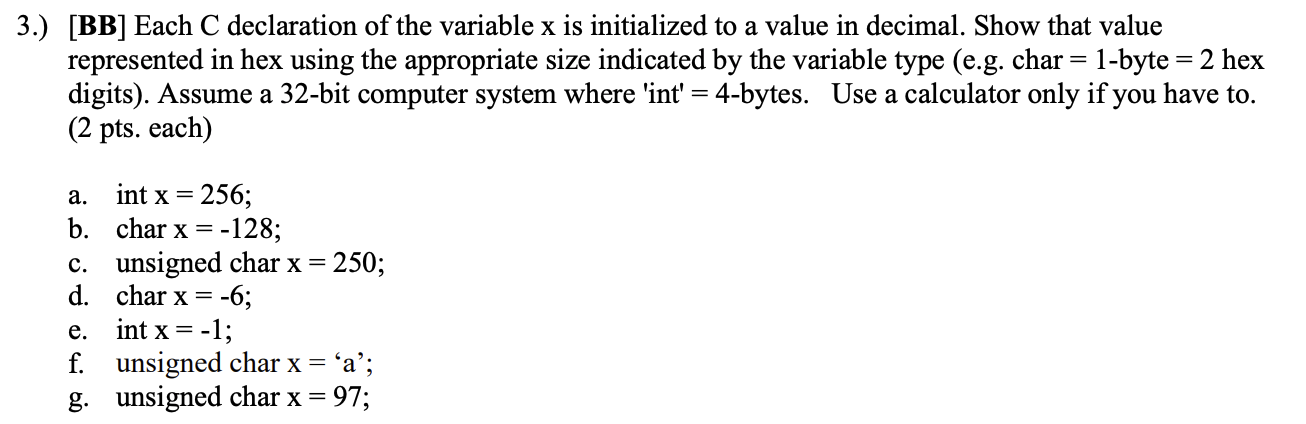 Solved = = 3.) [BB] Each C declaration of the variable x is | Chegg.com
