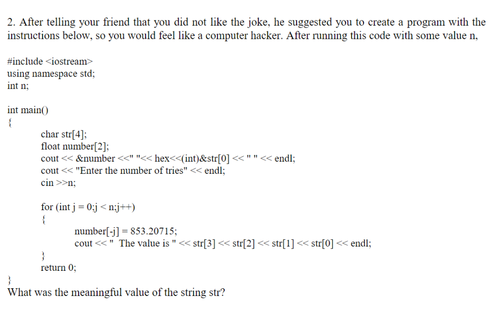 Solved 2. After telling your friend that you did not like | Chegg.com