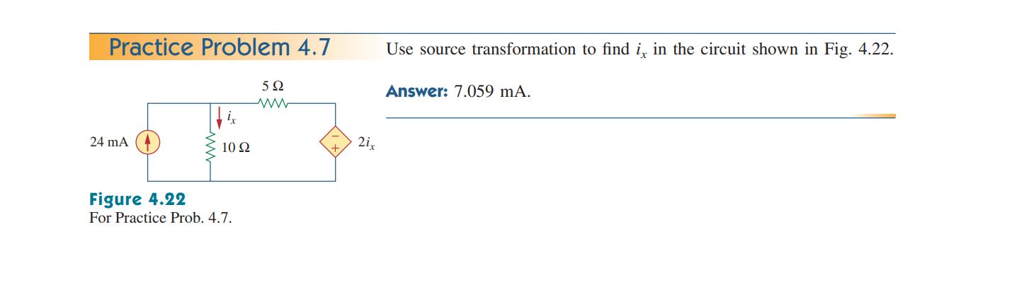 Solved Practice Problem 4.7 Use source transformation to | Chegg.com