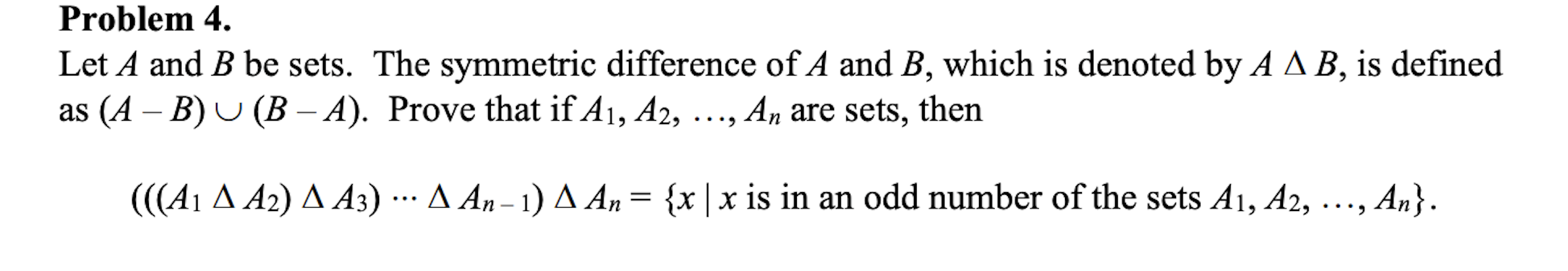 Solved Problem 4. Let A And B Be Sets. The Symmetric | Chegg.com