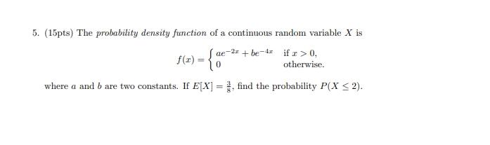 Solved 5 15pts The Probability Density Function Of A C Chegg Com