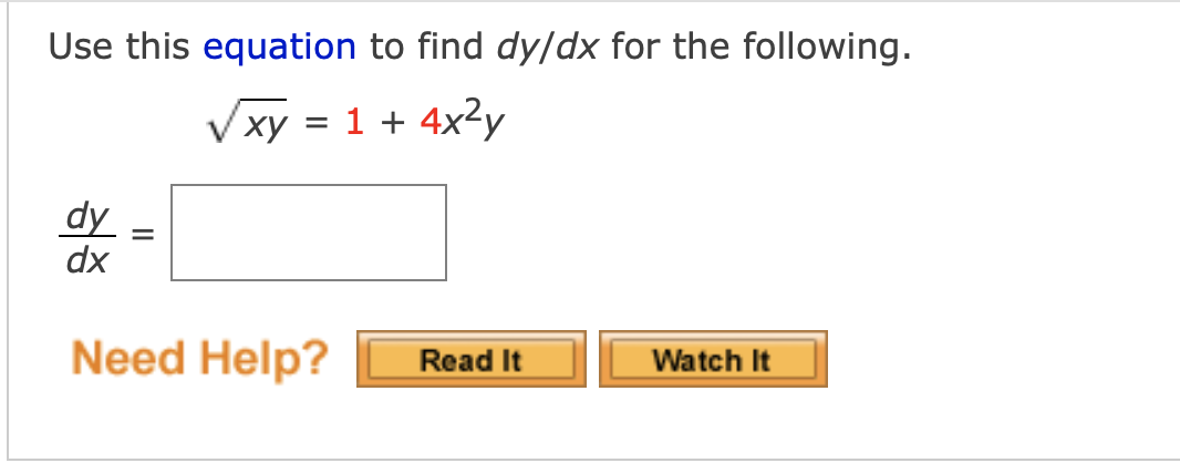 Solved Use this equation to find dy/dx for the following. | Chegg.com