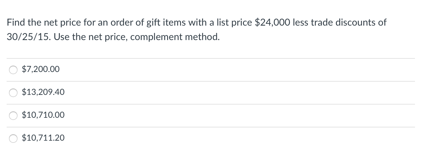 Solved Find the net price for an order of gift items with a