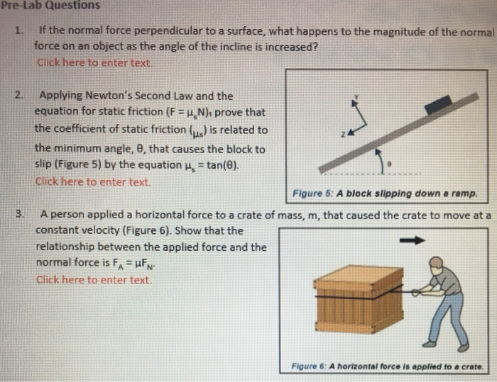 Solved Pre-Lab Questions If The Normal Force Perpendicular | Chegg.com