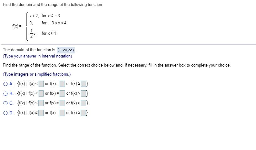 Solved Determine the domain and the range of the piecewise | Chegg.com