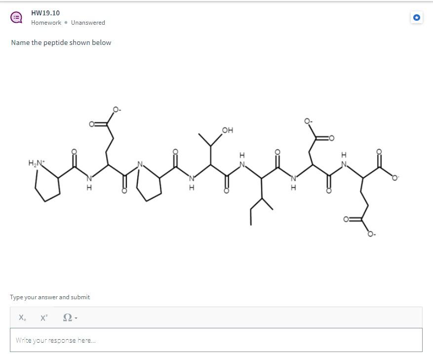 Solved Name the peptide shown below Type your answer and | Chegg.com