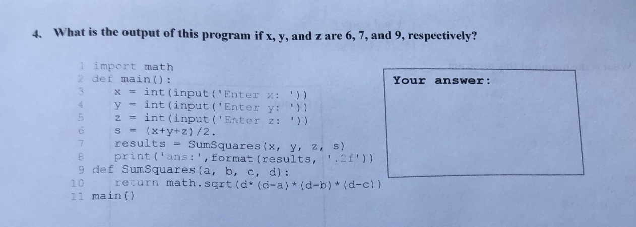 Solved 4. What is the output of this program if x, y, and z | Chegg.com