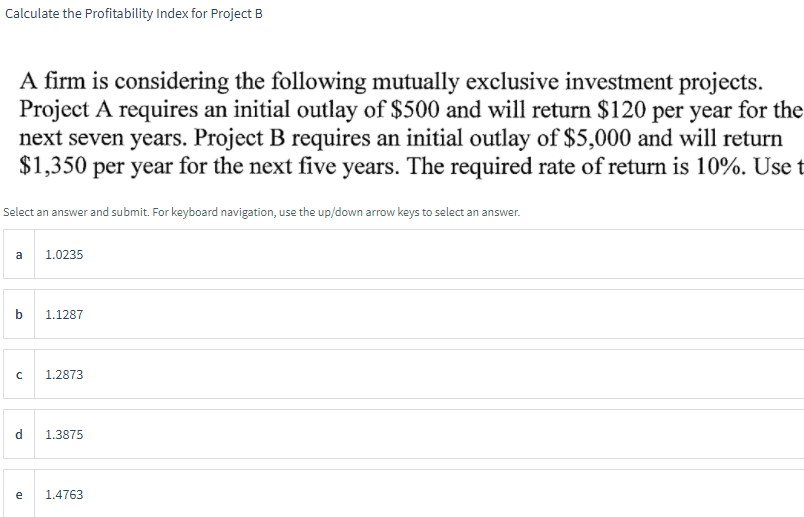 Solved Calculate The Profitability Index For Project B A | Chegg.com