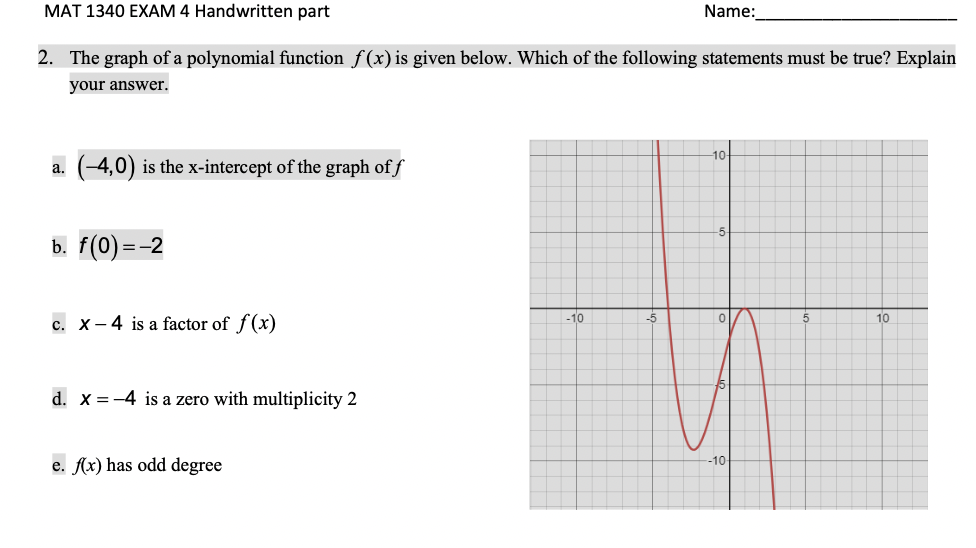 MAT 1340 EXAM 4 Handwritten part 2. The graph of a | Chegg.com