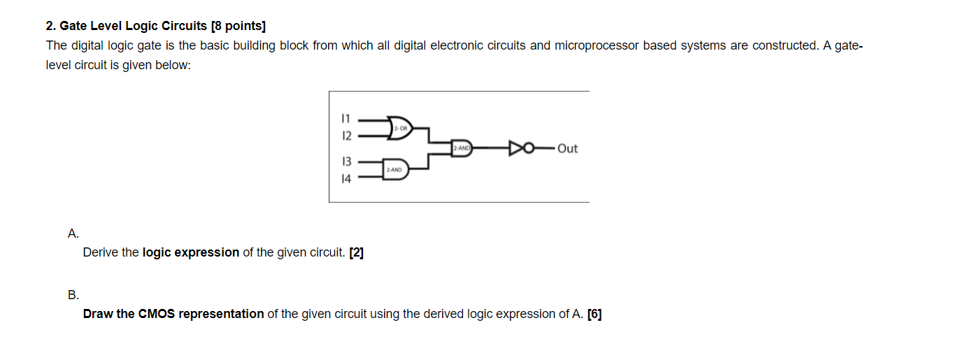 Solved 2. Gate Level Logic Circuits [8 points] The digital | Chegg.com