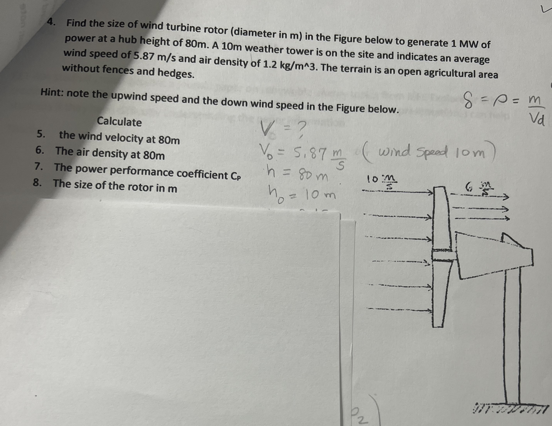 Solved 4. Find the size of wind turbine rotor (diameter in m | Chegg.com
