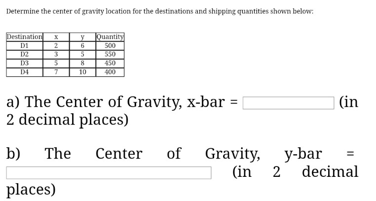 Solved Determine The Center Of Gravity Location For The | Chegg.com