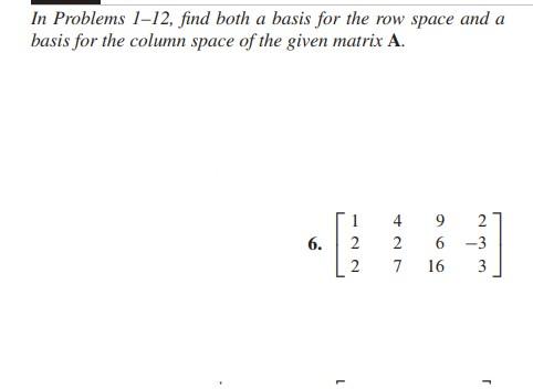 Solved In Problems 1-12, find both a basis for the row space | Chegg.com