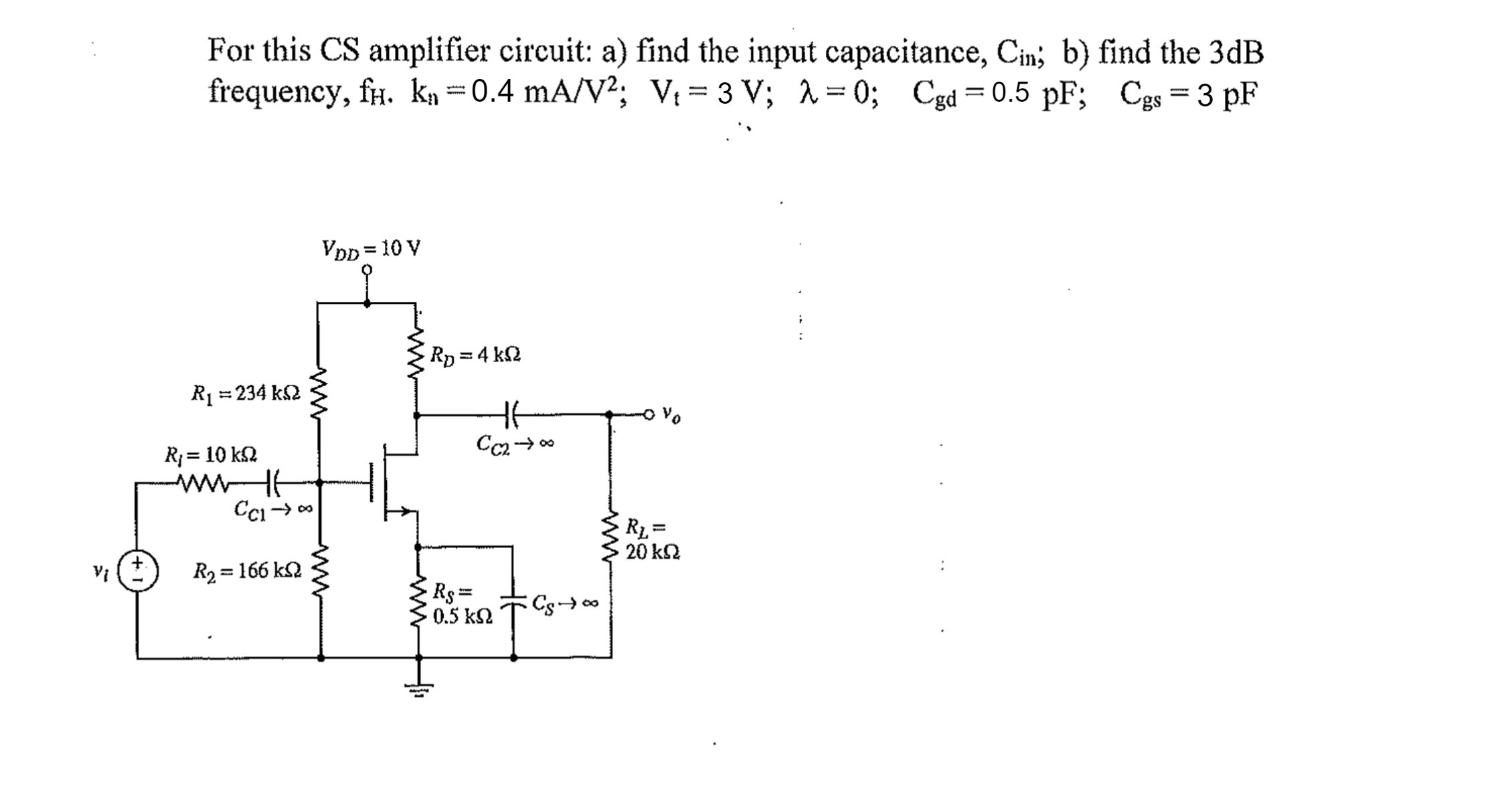 Solved For this CS amplifier circuit: a) find the input | Chegg.com