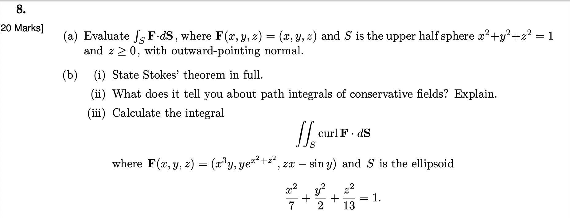 Solved 8. 20 Marks] = 1 (a) Evaluate SsF.ds, where F(x, y, | Chegg.com