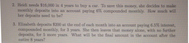 Solved Heidi needs $16,000 in 4 years to buy a car. To save | Chegg.com