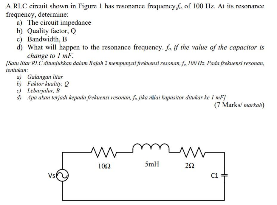 Solved A RLC circuit shown in Figure 1 has resonance | Chegg.com
