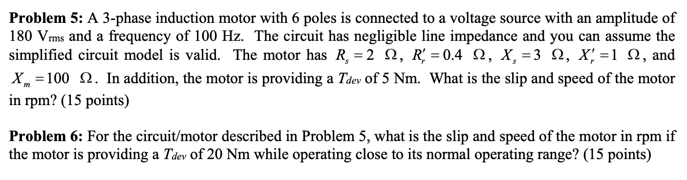 Solved Problem 5: A 3-phase induction motor with 6 poles is | Chegg.com