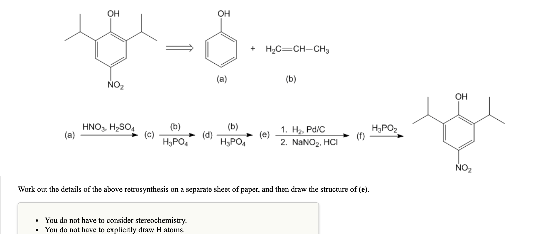 Solved OH OH + H2C=CH-CH3 (a) (b) NO2 OH HNO3, H2SO4 H3PO2 | Chegg.com