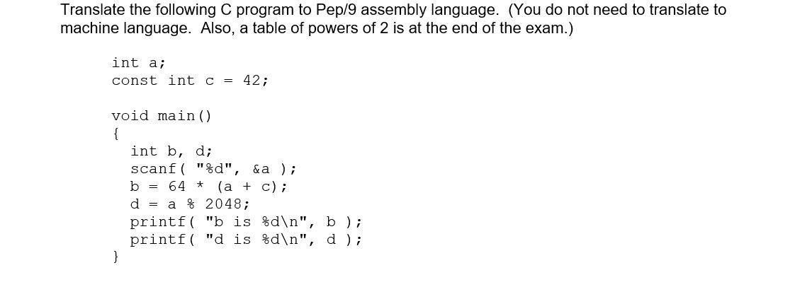 Translate the following C program to Pep/9 assembly | Chegg.com
