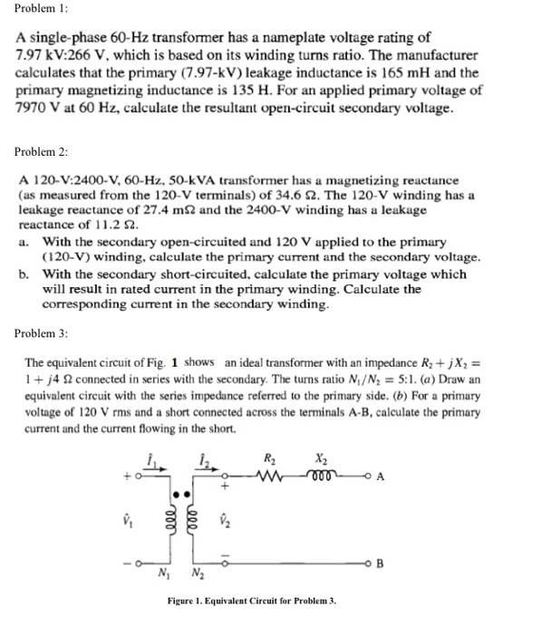 Solved Problem1 A singlephase 60Hz transformer has a