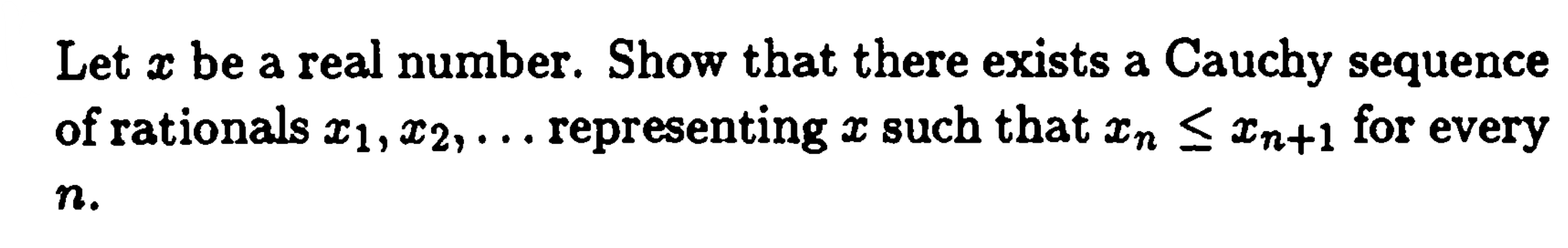 Solved Let x be a real number. Show that there exists a | Chegg.com