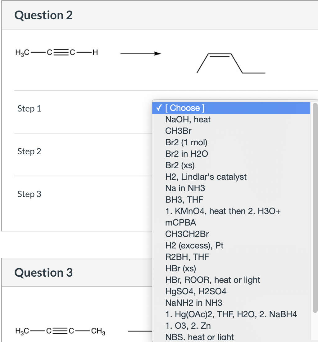 Solved Question 2 H2C—C EC-H Step 1 Step 2 Step 3 [Choose] | Chegg.com