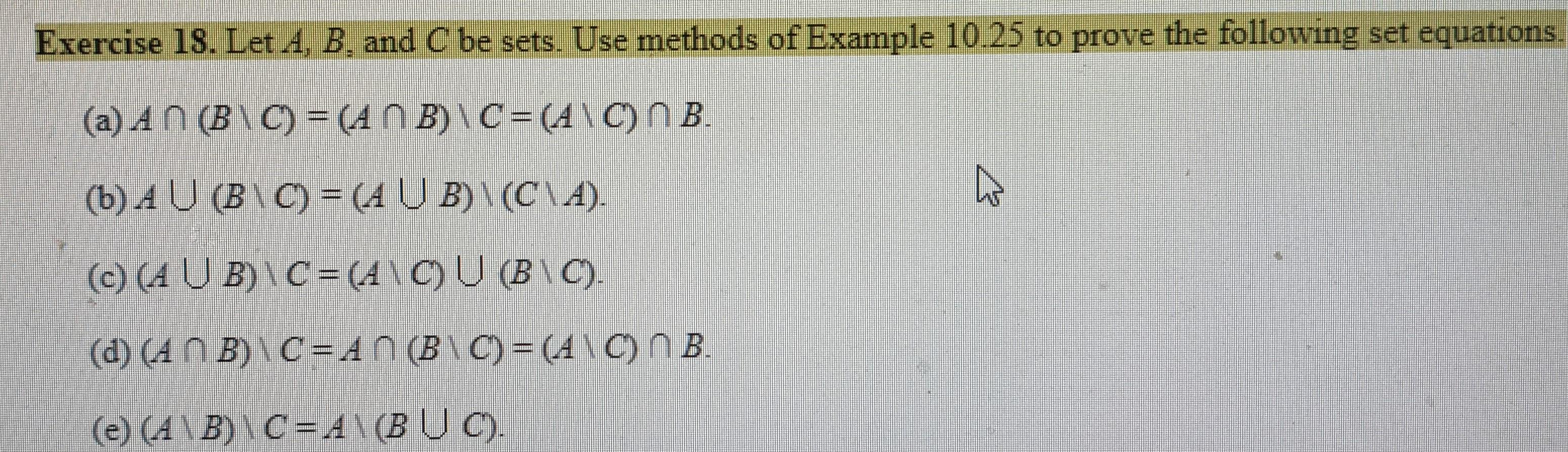 Solved Exercise 18. Let 4, B, And C Be Sets. Use Methods Of | Chegg.com