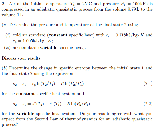 Solved 2. Air At The Initial Temperature T1=25∘C And | Chegg.com