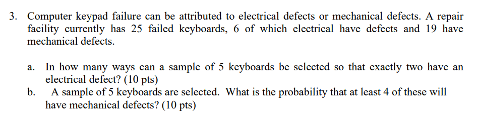 Solved 3. Computer keypad failure can be attributed to | Chegg.com