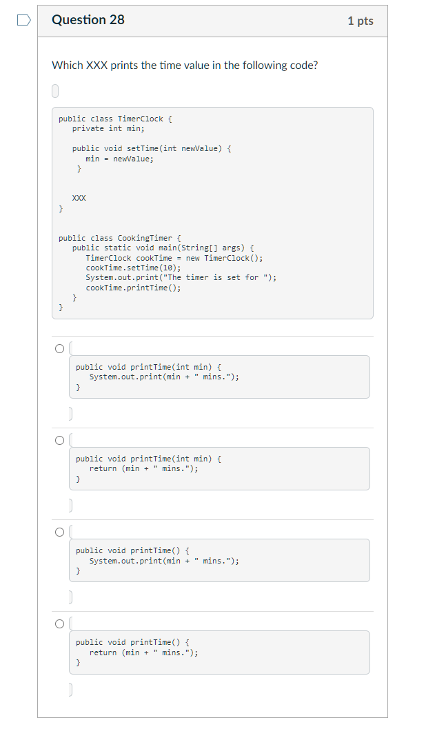 Solved Which XXX prints the time value in the following | Chegg.com
