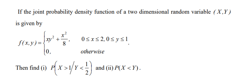 Solved If the joint probability density function of a two | Chegg.com