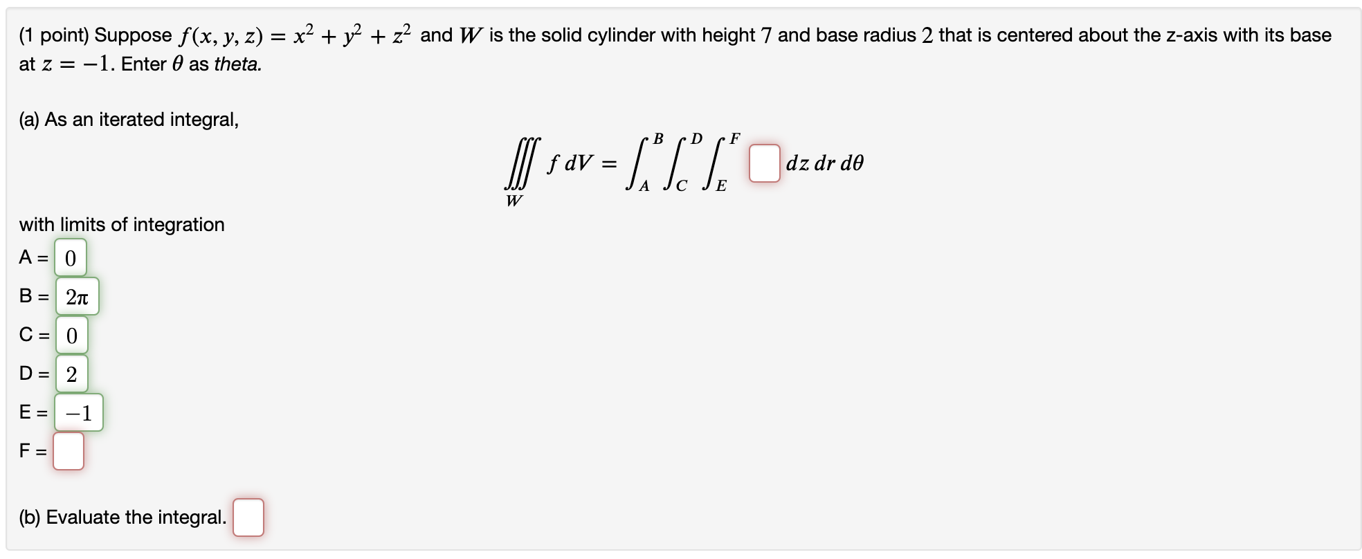 Solved (1 Point) Suppose F(x, Y, Z) = X2 + Y2 + Z2 And W Is | Chegg.com