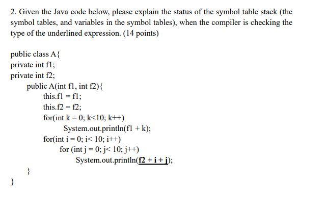 Solved 2. Given the Java code below, please explain the | Chegg.com