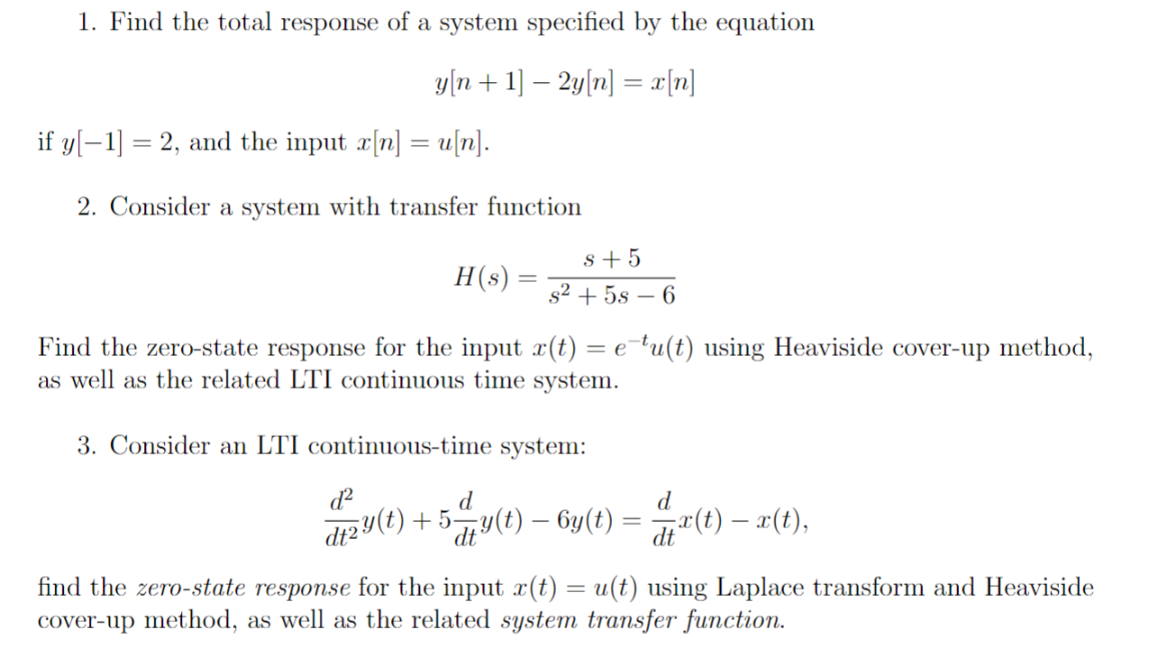 Solved 1. Find the total response of a system specified by | Chegg.com