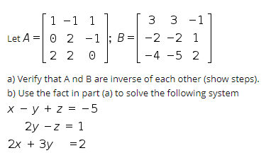 Solved 1 1 1 3 3 1 Let A 2 1 B 2 2 1 2 2 0 4 5 2 Chegg Com