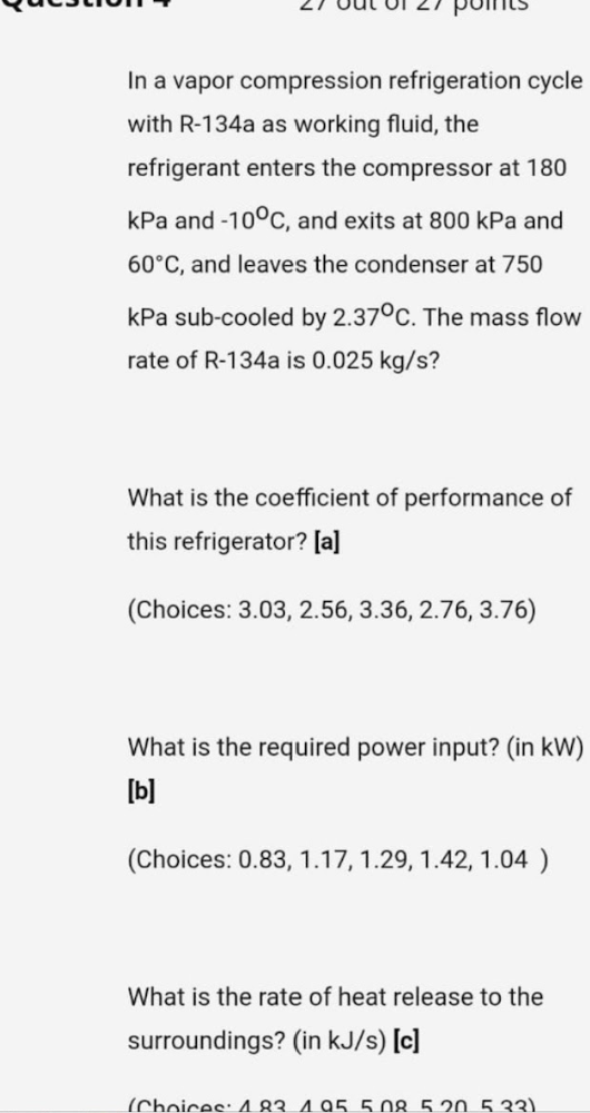 Solved In a vapor compression refrigeration cycle with | Chegg.com
