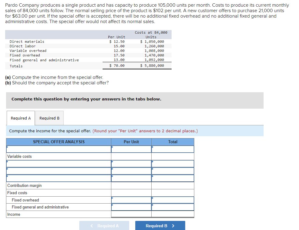 Solved Pardo Company produces a single product and has | Chegg.com