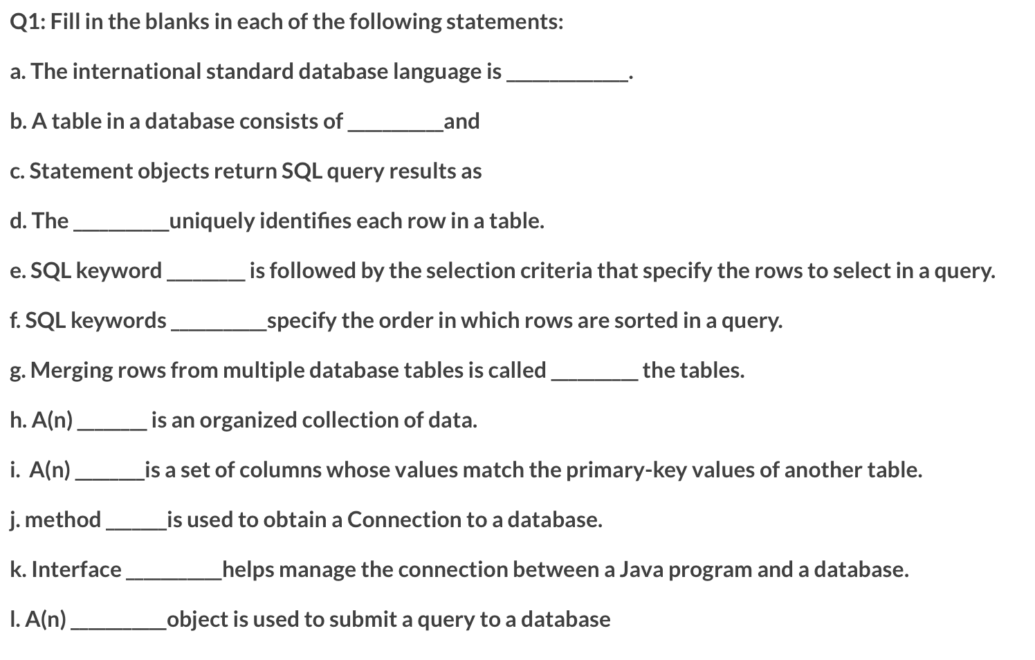 Solved Q1 Fill in the blanks in each of the following Chegg