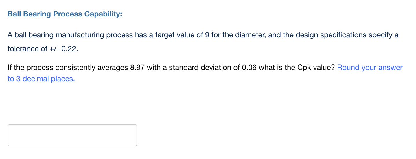 Solved Ball Bearing Process Capability: A ball bearing | Chegg.com