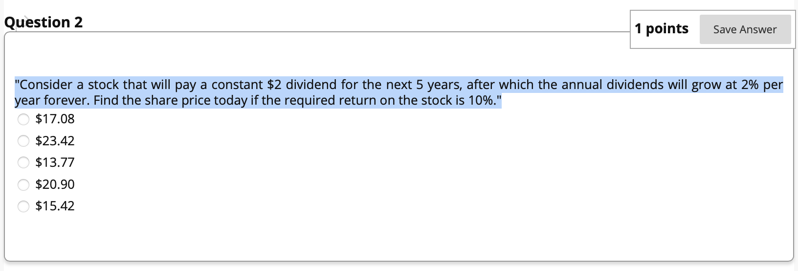 Solved Question 2 1 points Save Answer "Consider a stock | Chegg.com