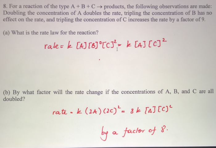 Solved 8. For a reaction of the type A + B + C → products, | Chegg.com