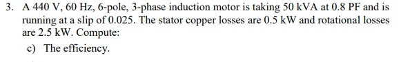 Solved 3. A 440 V, 60 Hz, 6-pole, 3-phase induction motor is | Chegg.com