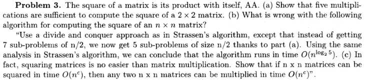 Solved Problem 3. The square of a matrix is its product with | Chegg.com