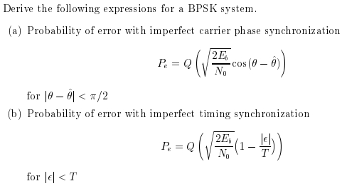 Solved Derive the following expressions for a BPSK | Chegg.com